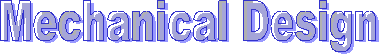 Mechanical Design