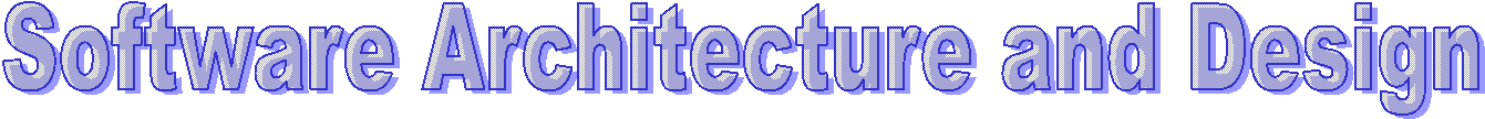 Software Architecture and Design